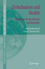 9789048170678-9048170672-Globalization and Health: Challenges for health law and bioethics (International Library of Ethics, Law, and the New Medicine, 27)