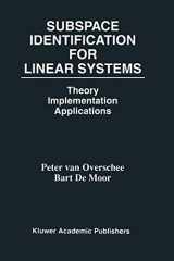 9781461380610-1461380618-Subspace Identification for Linear Systems: Theory — Implementation — Applications