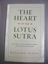 9781932911886-193291188X-The Heart of the Lotus Sutra: Lectures on the "Expedient Means" and "Life Span" Chapters