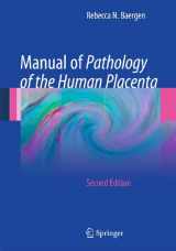 9781441974938-1441974938-Manual of Pathology of the Human Placenta: Second Edition