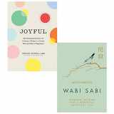 9789123775347-9123775343-Joyful The Surprising Power Of Ordinary Things, Wabi Sabi 2 Books Collection Set