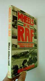 9780850596243-0850596246-Wheels of the RAF: Vehicles of the flying services through two World Wars