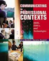 9780534563318-0534563317-Communicating in Professional Contexts (with CD-ROM and InfoTrac): Skills, Ethics, and Technologies