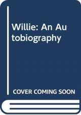 9780517076040-0517076047-Willie: An Autobiography