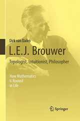 9781447169901-1447169905-L.E.J. Brouwer – Topologist, Intuitionist, Philosopher: How Mathematics Is Rooted in Life