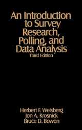 9780803974012-0803974019-An Introduction to Survey Research, Polling, and Data Analysis