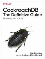 9781098100247-1098100247-CockroachDB: The Definitive Guide: Distributed Data at Scale