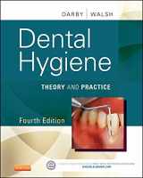 9781455745487-1455745480-Dental Hygiene: Theory and Practice