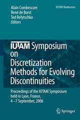 9781402065293-1402065299-IUTAM Symposium on Discretization Methods for Evolving Discontinuities: Proceedings of the IUTAM Symposium held Lyon, France, 4 – 7 September, 2006 (IUTAM Bookseries, 5)