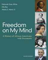 9781319021337-1319021336-Freedom on My Mind: A History of African Americans, with Documents