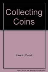 9780451084057-0451084055-Collecting Coins