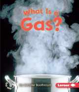 9780822568186-0822568187-What Is a Gas? (First Step Nonfiction ― States of Matter)