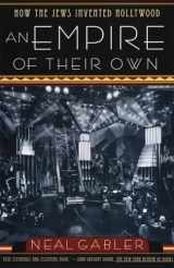 9780385265577-0385265573-An Empire of Their Own: How the Jews Invented Hollywood