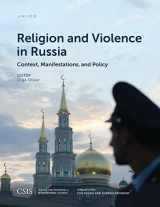 9781442280632-1442280638-Religion and Violence in Russia: Context, Manifestations, and Policy (CSIS Reports)
