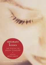 9781577314455-157731445X-Intimate Kisses: The Poetry of Sexual Pleasure