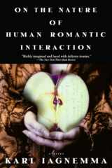 9780385335942-0385335946-On the Nature of Human Romantic Interaction