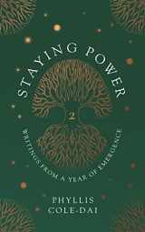 9781737105510-1737105519-Staying Power 2: Writings from a Year of Emergence