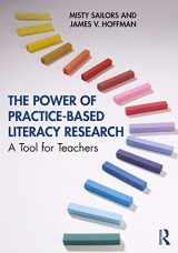 9780367177607-0367177609-The Power of Practice-Based Literacy Research: A Tool for Teachers