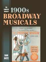 9781538168936-1538168936-The Complete Book of 1900s Broadway Musicals