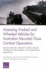 9780833097439-0833097431-Assessing Tracked and Wheeled Vehicles for Australian Mounted Close Combat Operations: Lessons Learned in Recent Conflicts, Impact of Advanced Technologies, and System-Level Implications
