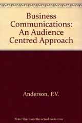 9780155055971-0155055976-Business Communication: An Audience-Centered Approach