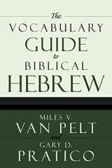 9780310250722-0310250722-The Vocabulary Guide to Biblical Hebrew