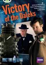 9781408273876-140827387X-BC Blue (KS2)/4A-B Comic: Doctor Who: Victory of the Daleks (BUG CLUB)