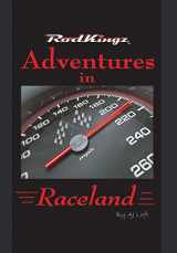 9781477156698-1477156690-Adventures in Raceland: Rodkingz