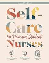 9781646480340-1646480341-WORKBOOK for Self-Care for New and Student Nurses