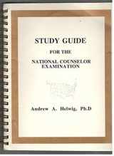 9780964837706-0964837706-Study Guide for the National Counselor Examination
