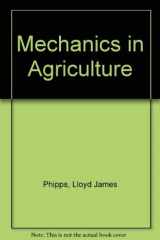 9780813422602-0813422604-Mechanics in Agriculture