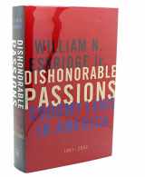 9780670018628-0670018627-Dishonorable Passions: Sodomy Laws in America, 1861-2003