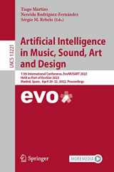 9783031037887-303103788X-Artificial Intelligence in Music, Sound, Art and Design: 11th International Conference, EvoMUSART 2022, Held as Part of EvoStar 2022, Madrid, Spain, ... (Lecture Notes in Computer Science, 13221)