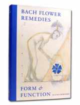 9780950661070-0950661074-Bach Flower Remedies Form and Function