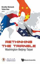 9789814713122-9814713120-Rethinking the Triangle: Washington-Beijing-Taipei