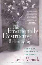 9780736918978-0736918973-The Emotionally Destructive Relationship: Seeing It, Stopping It, Surviving It