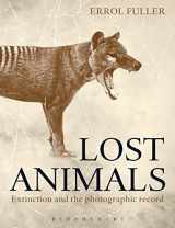 9781408172155-1408172151-Lost Animals: Extinction and the Photographic Record