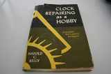 9780809618361-0809618362-Clock repairing as a hobby