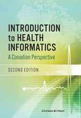 9781773383538-1773383531-Introduction to Health Informatics: A Canadian Perspective