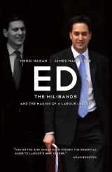 9781849541022-1849541027-Ed: The Milibands and the Making of a Labour Leader