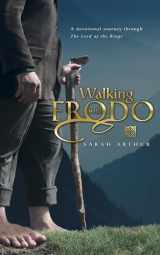 9780842385541-0842385541-Walking With Frodo: A Devotional Journey Through the Lord of the Rings