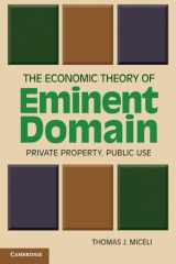 9780521182973-0521182972-The Economic Theory of Eminent Domain: Private Property, Public Use