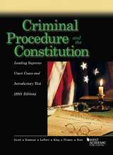 9781647088941-1647088941-Criminal Procedure and the Constitution, Leading Supreme Court Cases and Introductory Text, 2021 (American Casebook Series)