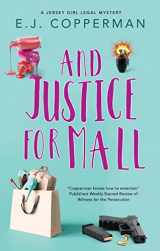 9781448308095-1448308097-And Justice For Mall (A Jersey Girl Legal Mystery, 4)