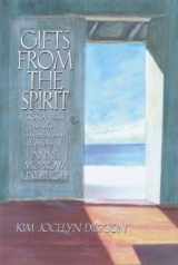 9780824520106-0824520106-Gifts from the Spirit: Reflections on the Diaries and Letters of Anne Morrow Lindbergh