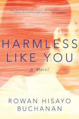 9780393355741-0393355748-Harmless Like You: A Novel