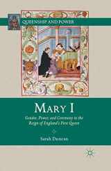 9781349343843-1349343846-Mary I: Gender, Power, and Ceremony in the Reign of England’s First Queen (Queenship and Power)
