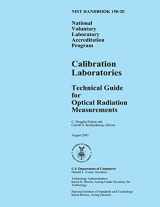 9781496001146-1496001141-NIST HAndbook 150-2E: National Voluntary Laboratory Accreditation Program, Calibration Laboratories Technical Guide for Optical Radiation Measurements