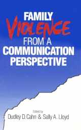 9780803959828-0803959826-Family Violence from a Communication Perspective