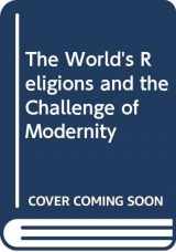 9780321234919-032123491X-The World's Religions and the Challenge of Modernity